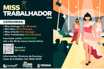 CONCURSO MISS TRABALHADOR 2025 ABRE INSCRIÇÕES EM ITATINGA